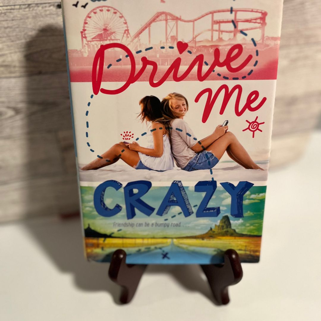 Drive Me Crazy