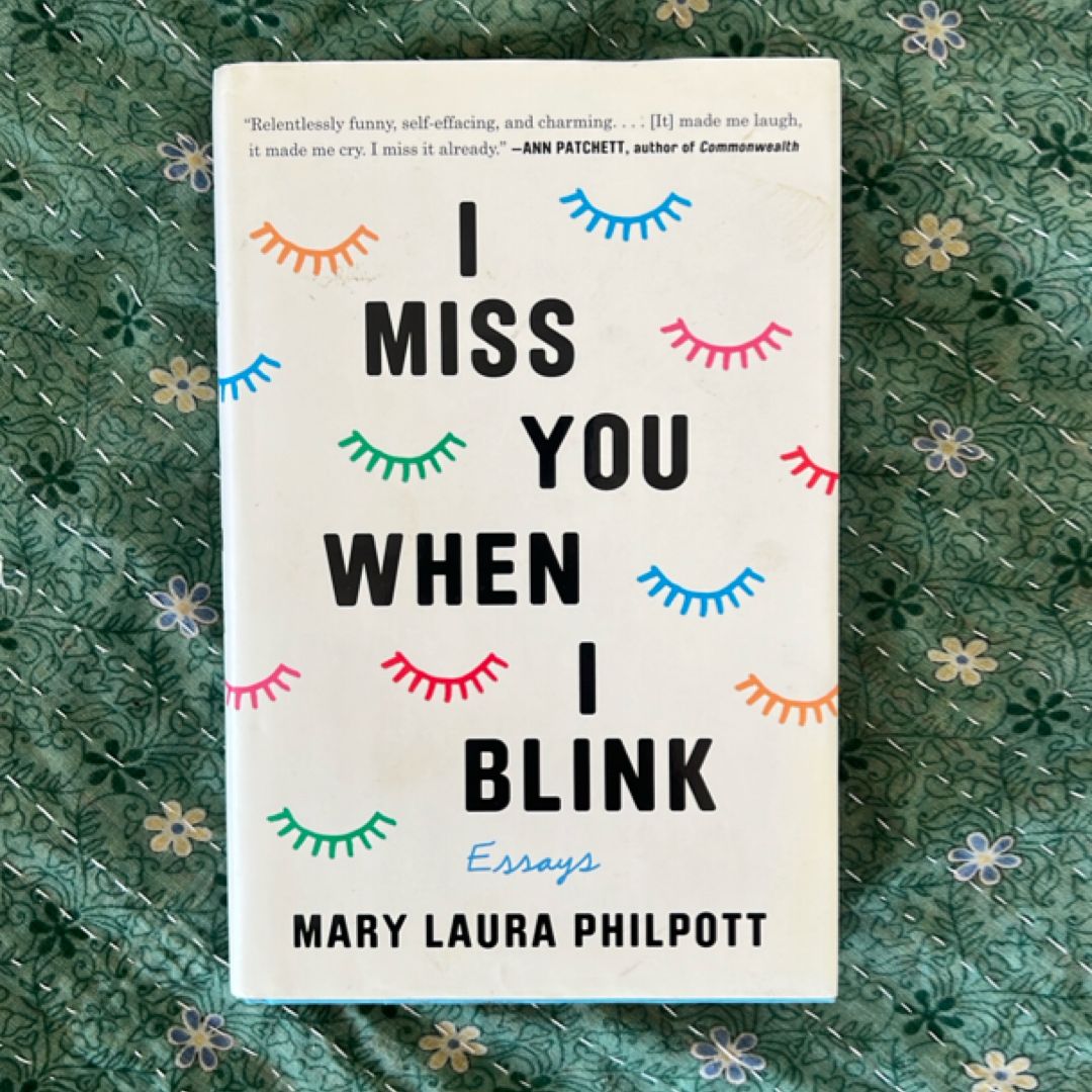 I Miss You When I Blink