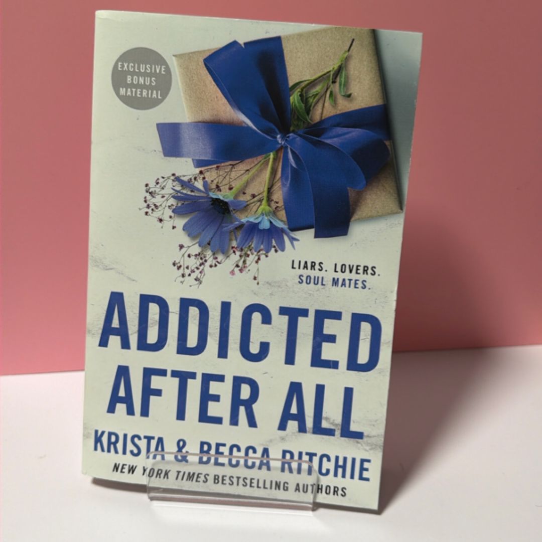 Addicted after All