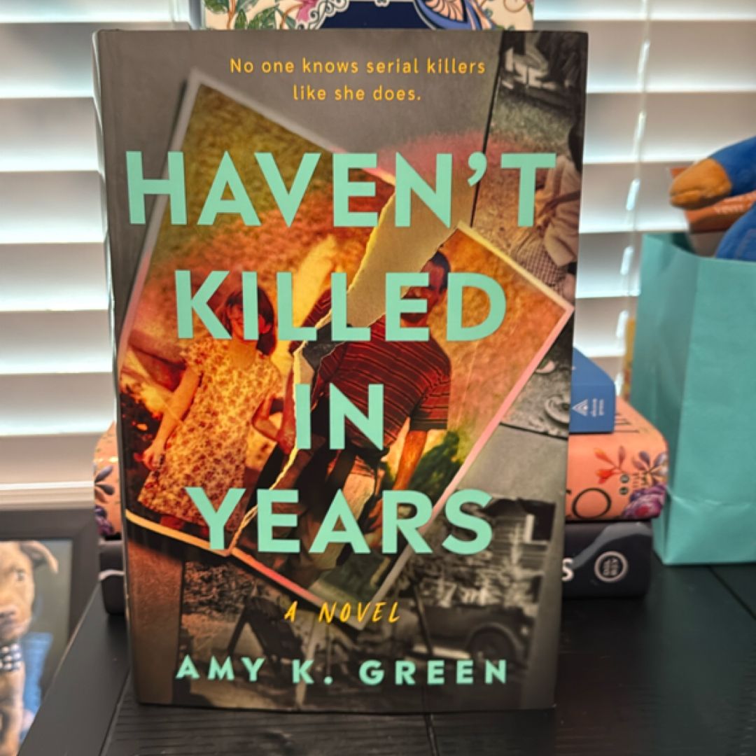 Haven't Killed in Years