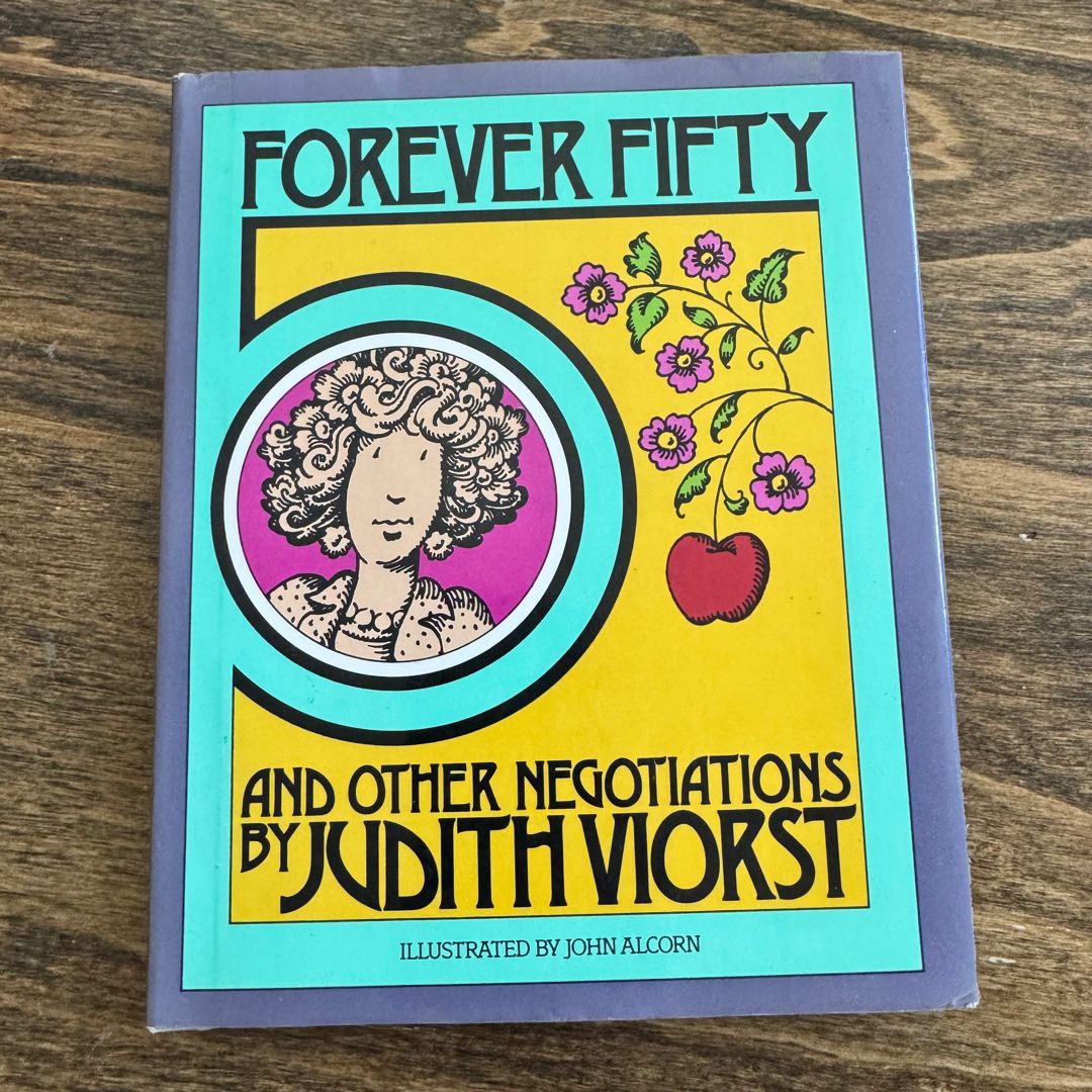 Forever Fifty and Other Negotiations