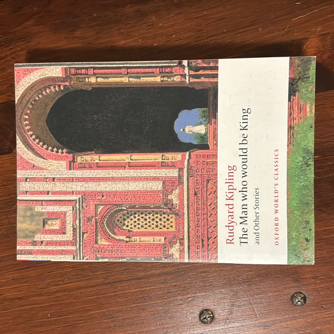 The Man Who Would Be King and Other Stories