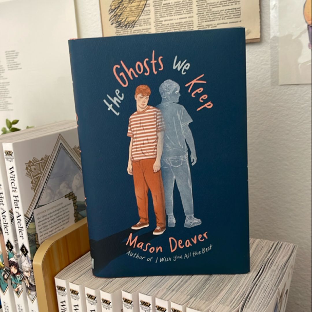 The Ghosts We Keep