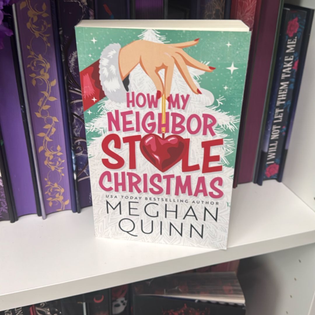 How My Neighbor Stole Christmas