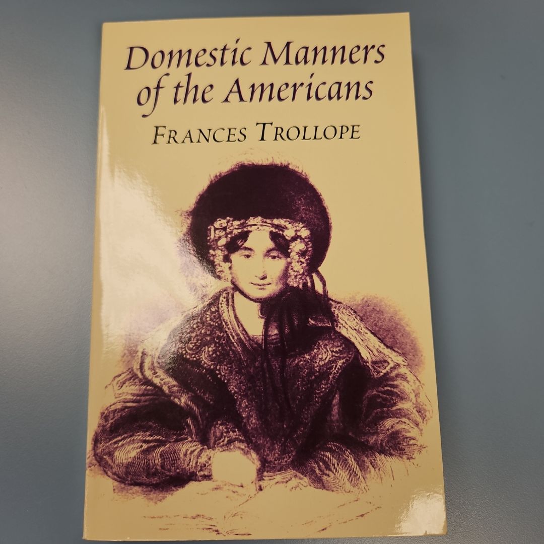 Domestic Manners of the Americans
