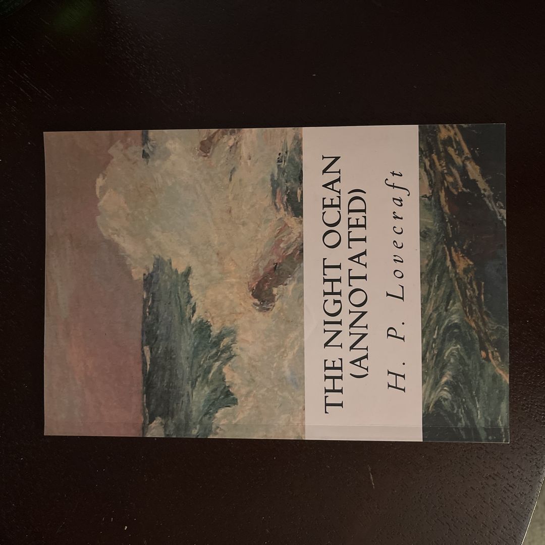 The Night Ocean (annotated)