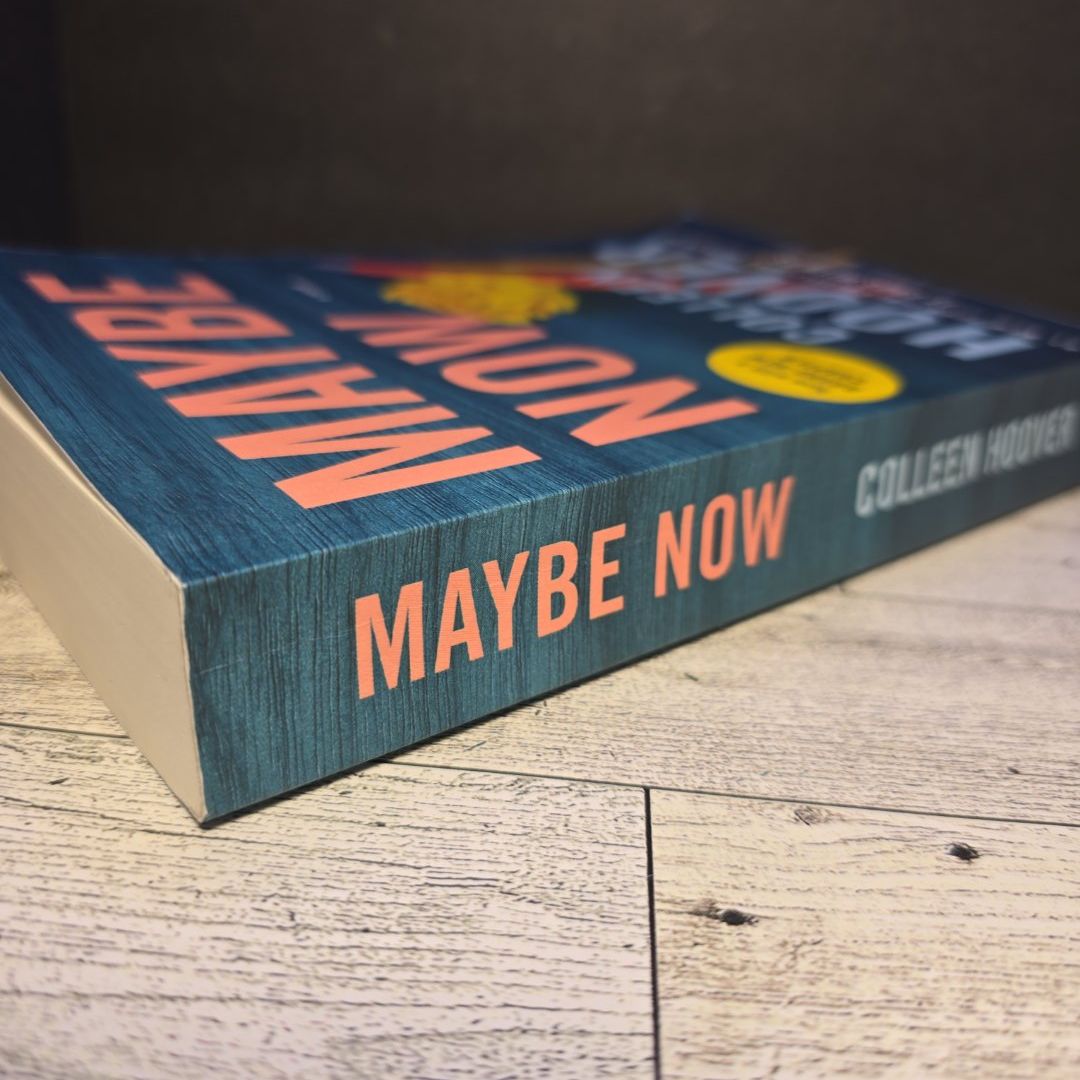 Maybe Now