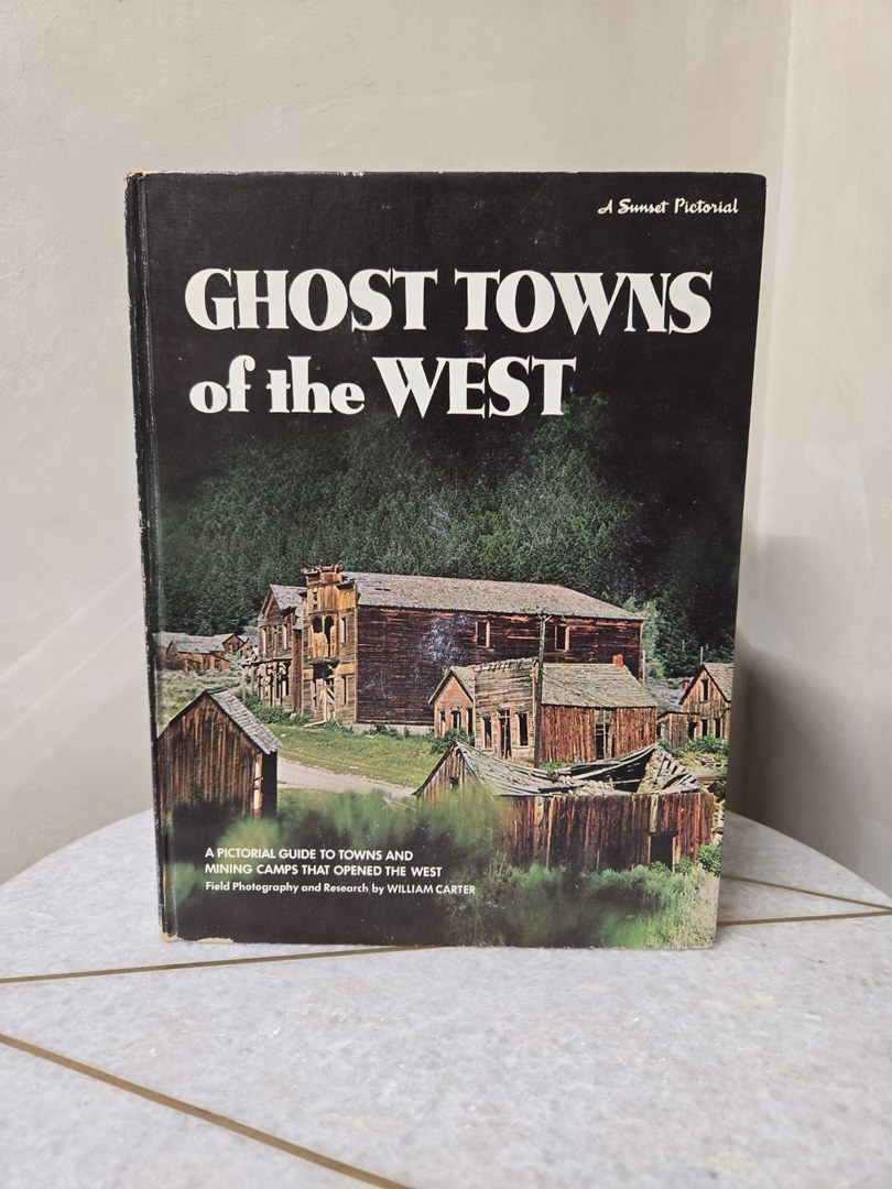 Ghost Towns of the West