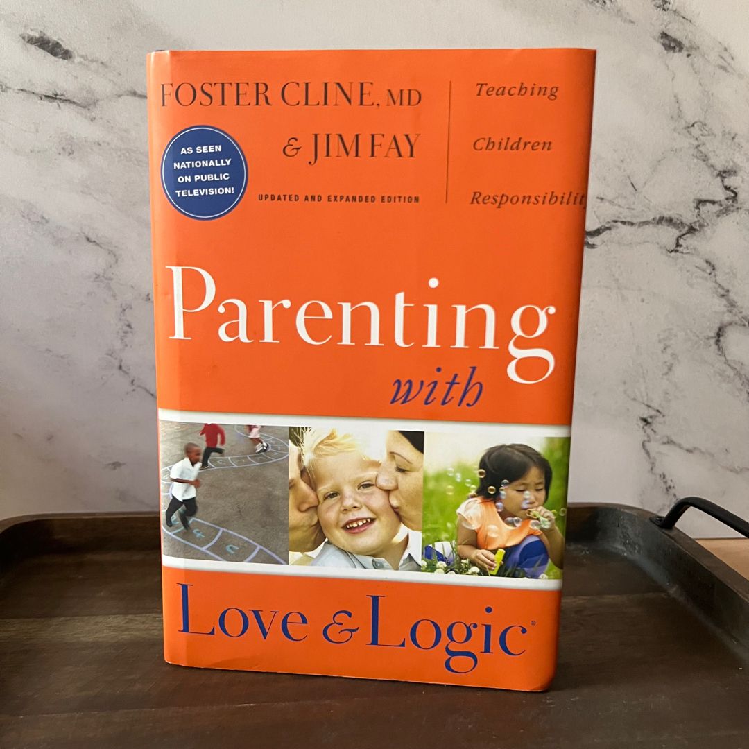 Parenting with Love and Logic