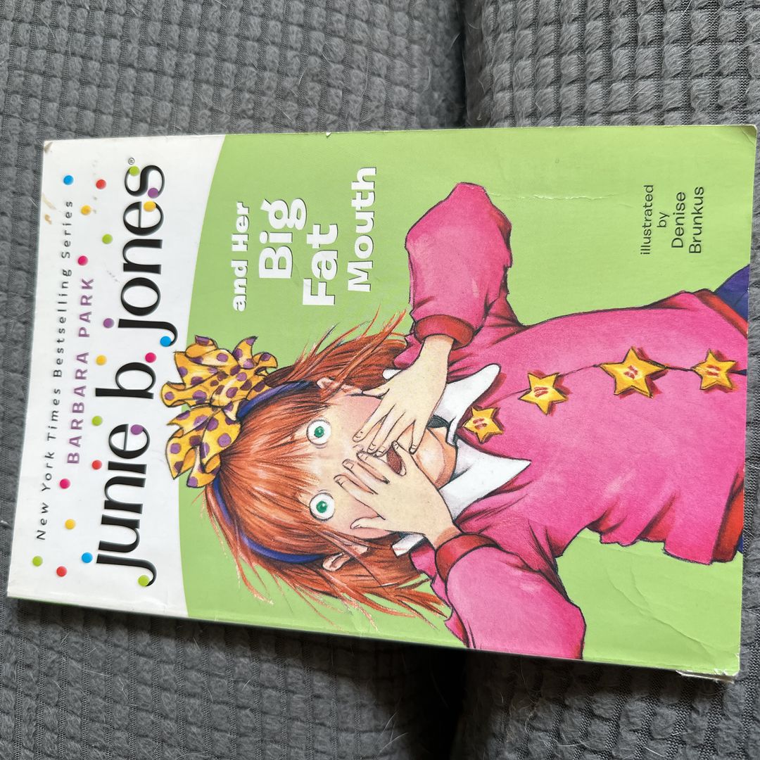 Junie B. Jones #3: Junie B. Jones and Her Big Fat Mouth