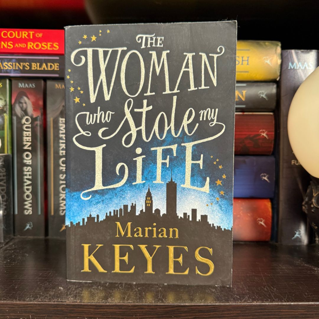 The Woman Who Stole My Life