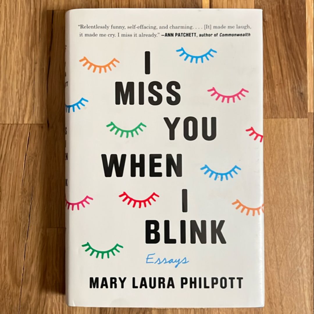 I Miss You When I Blink