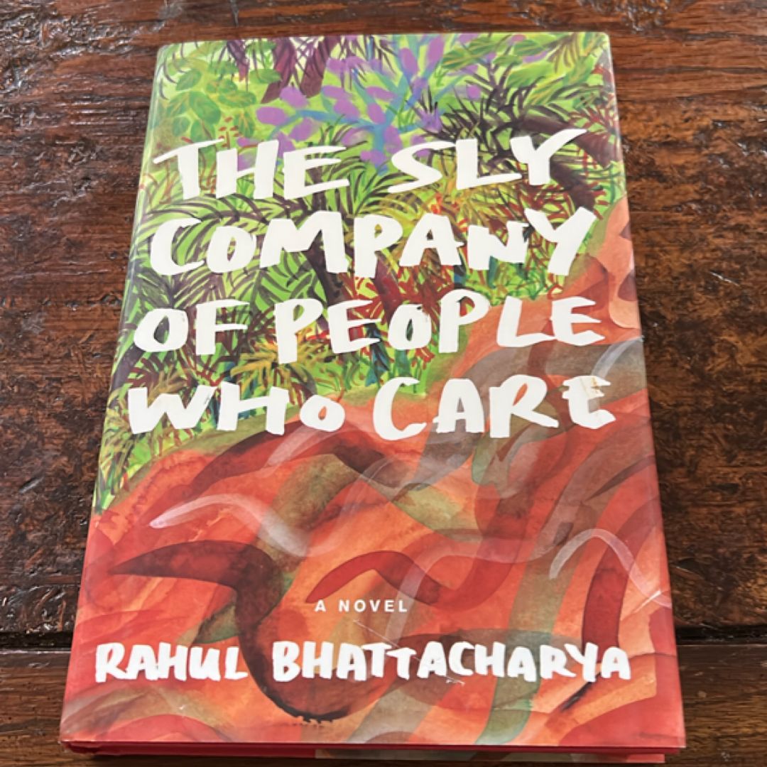 The Sly Company of People Who Care