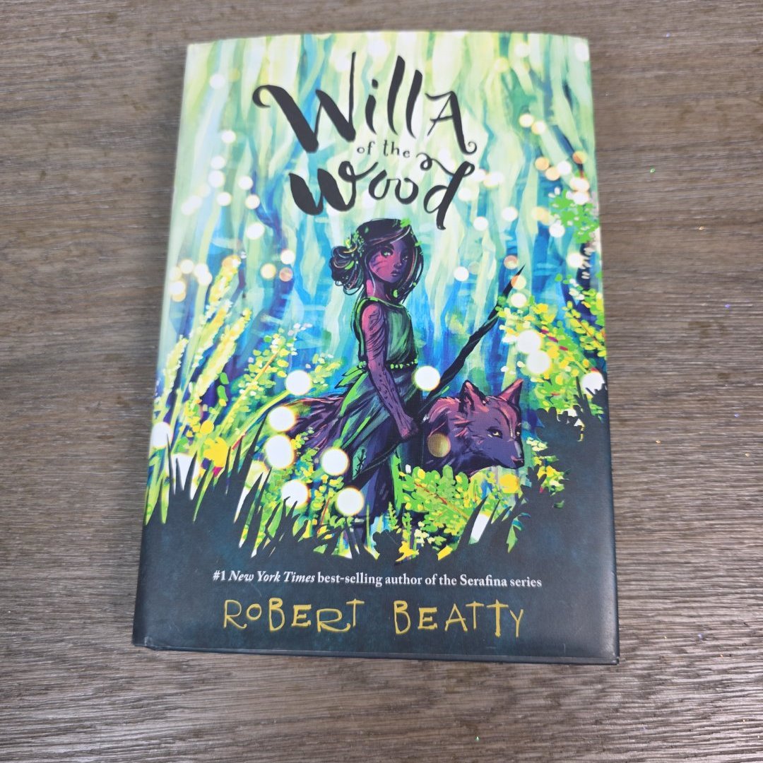 Willa of the Wood (Willa of the Wood, Book 1)