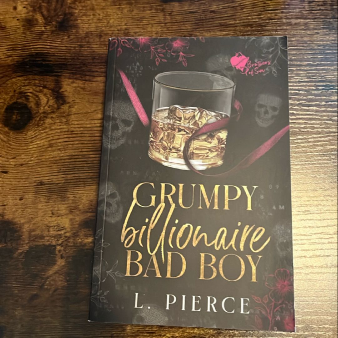 Grumpy Billionaire Bad Boy