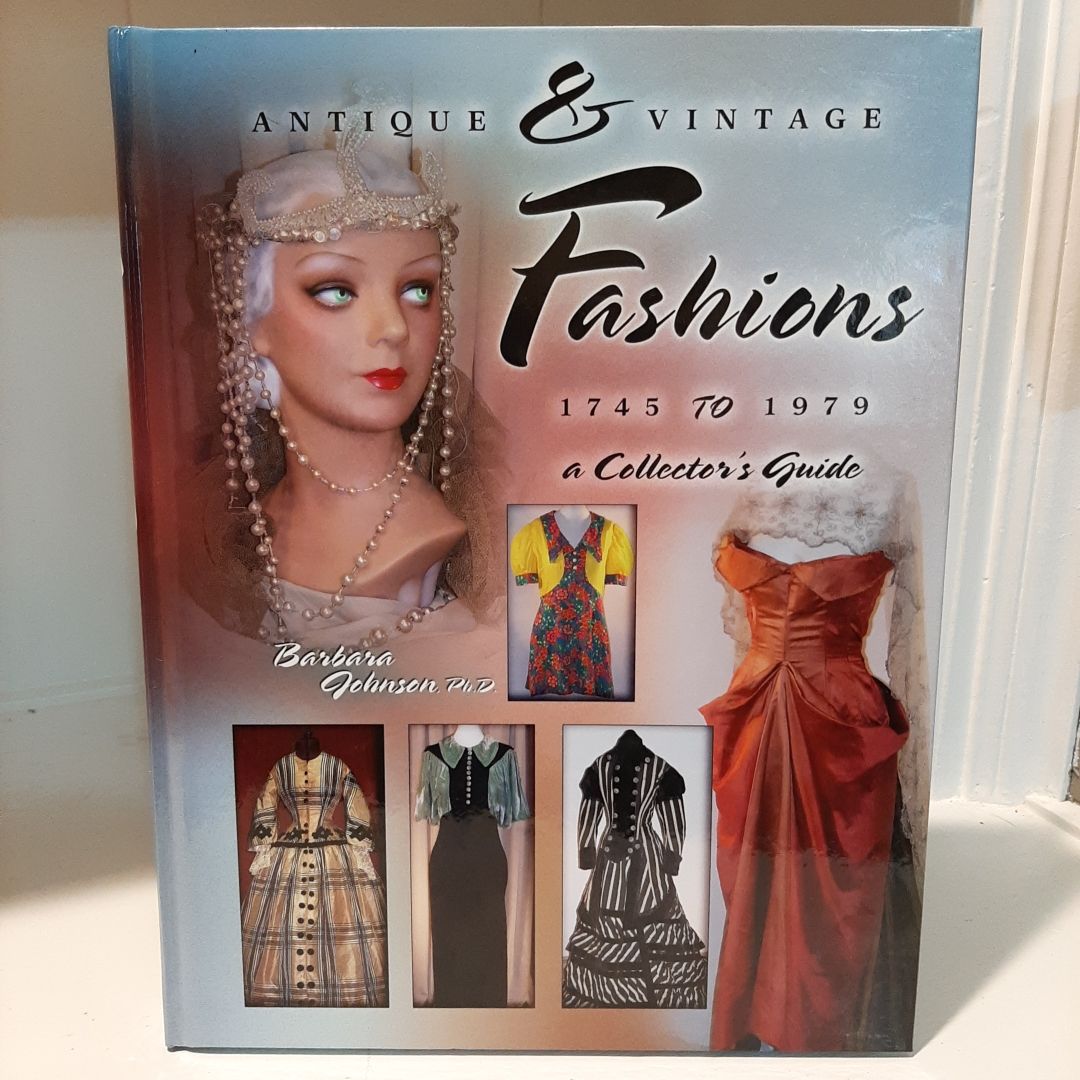 Antique and Vintage Fashions 1745 to 1979