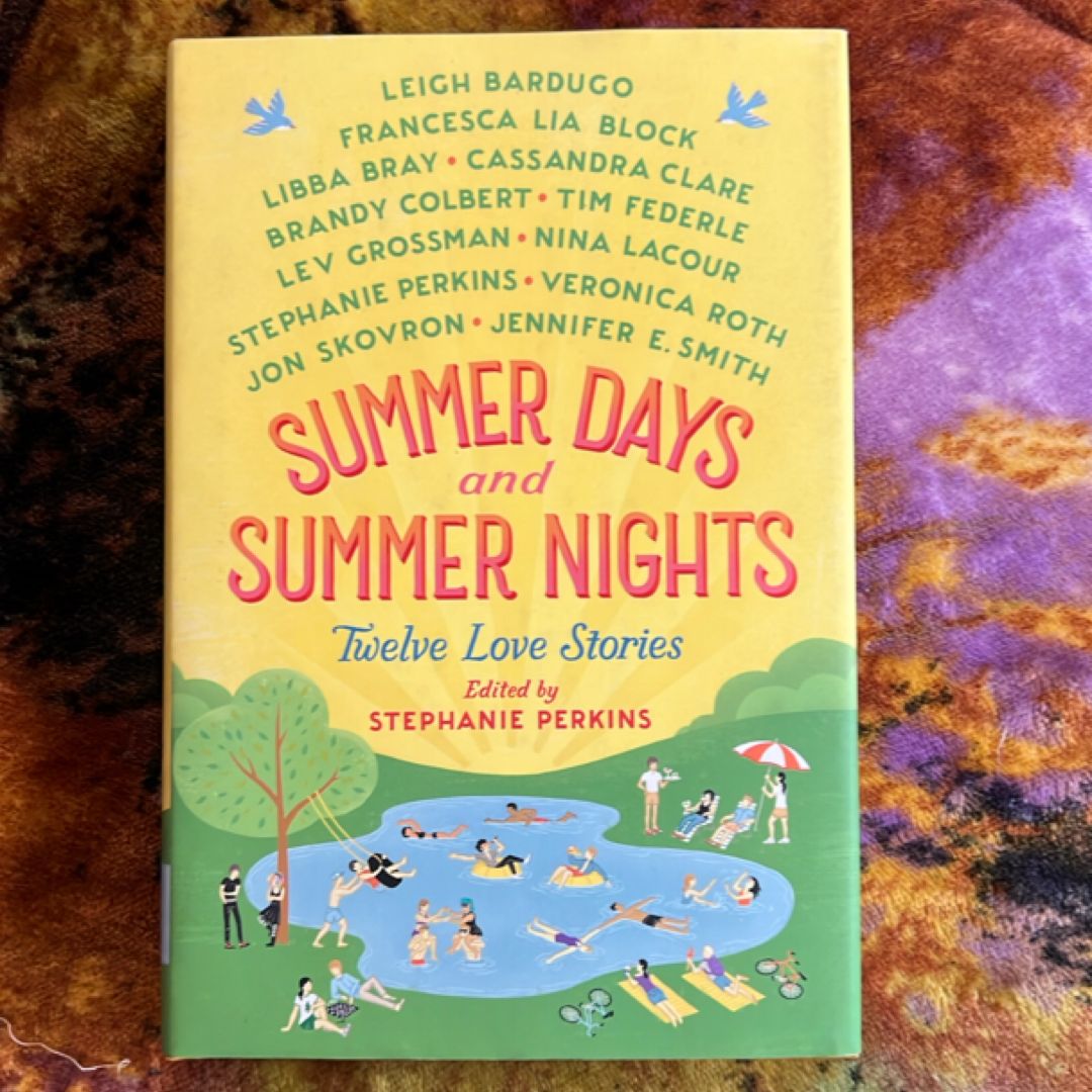 Summer Days and Summer Nights