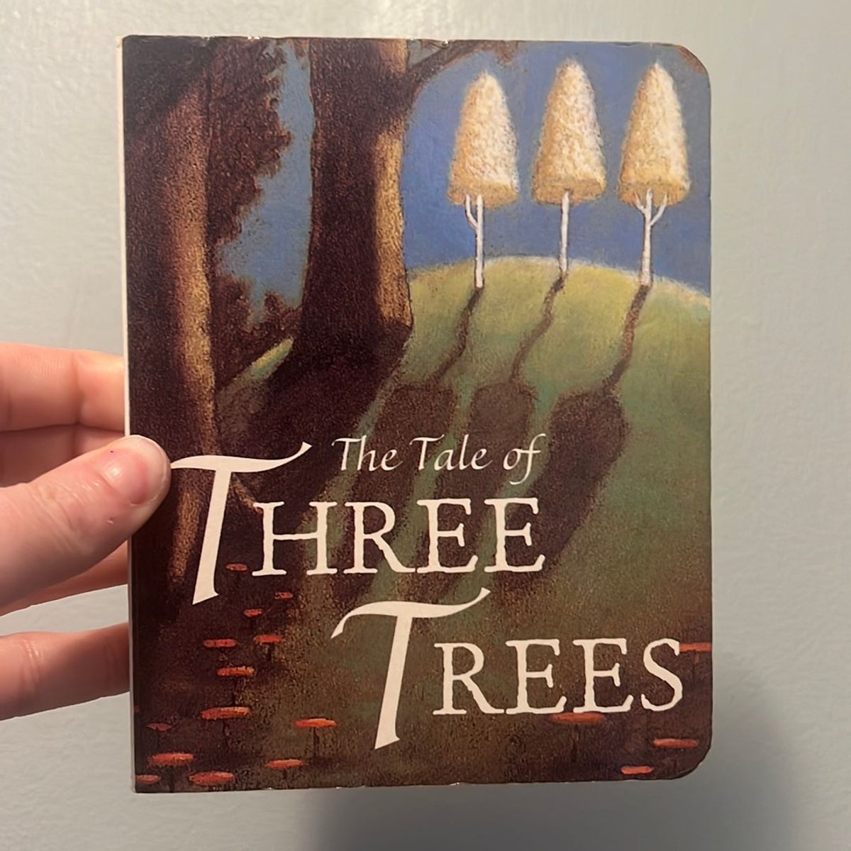 Tale of Three Trees (Board Book) by Angela Elwell Hunt