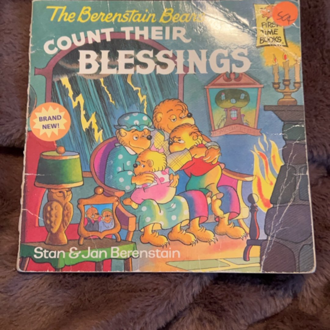 The Berenstain Bears Count Their Blessings
