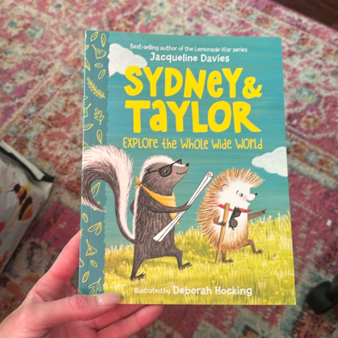 Sydney and Taylor Explore the Whole Wide World