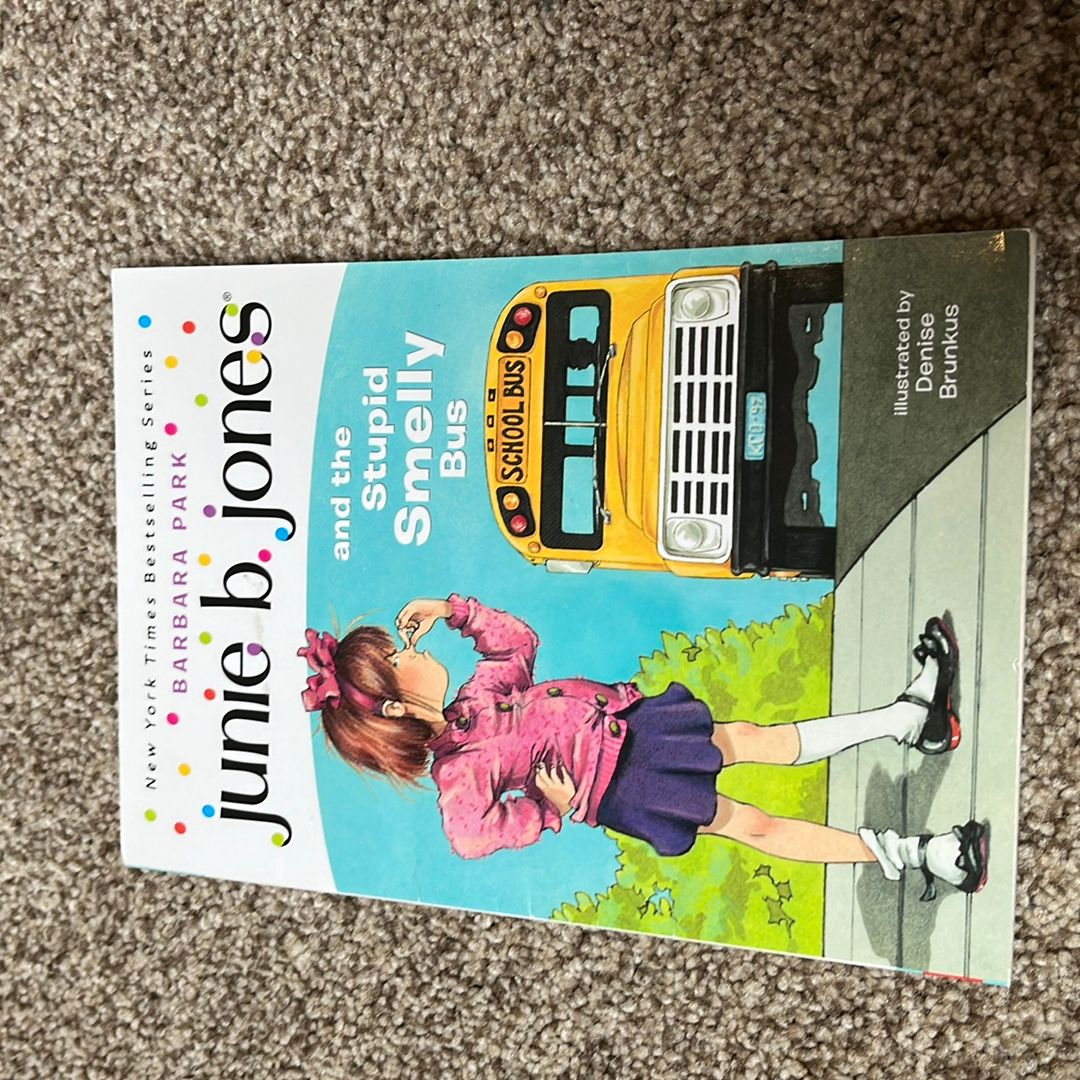 Junie B. Jones and the Stupid Smelly Bus