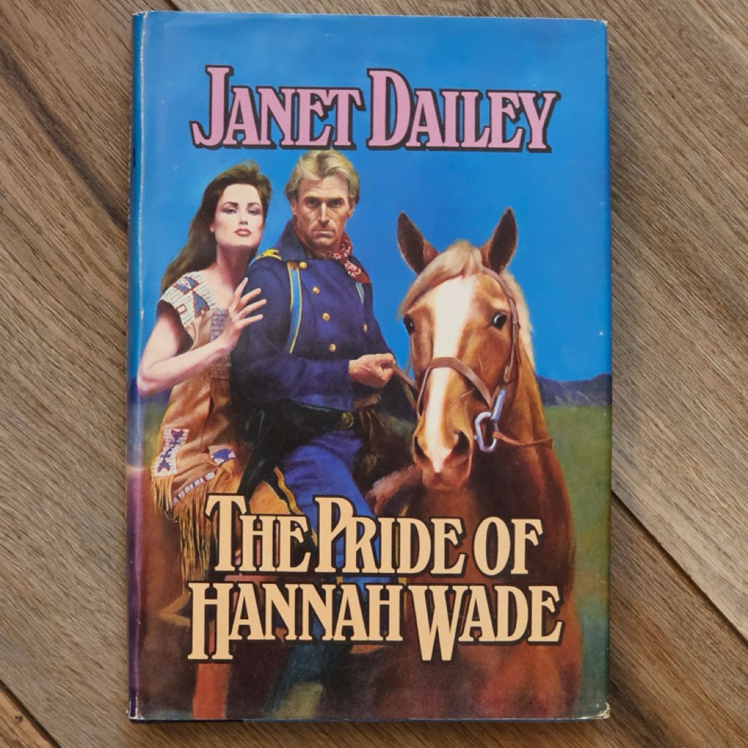 The Pride Of Hannah Wade