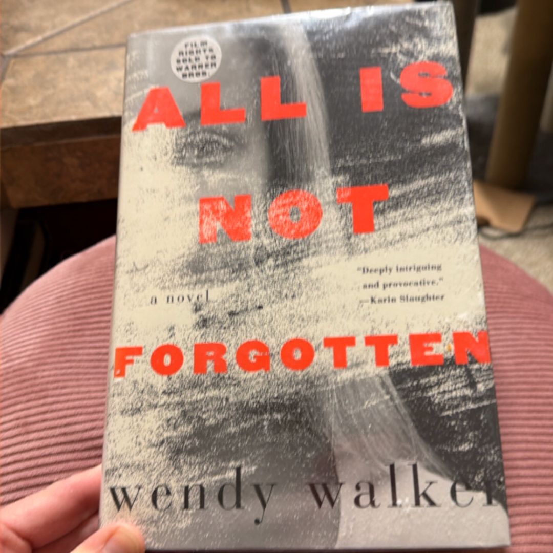 All Is Not Forgotten