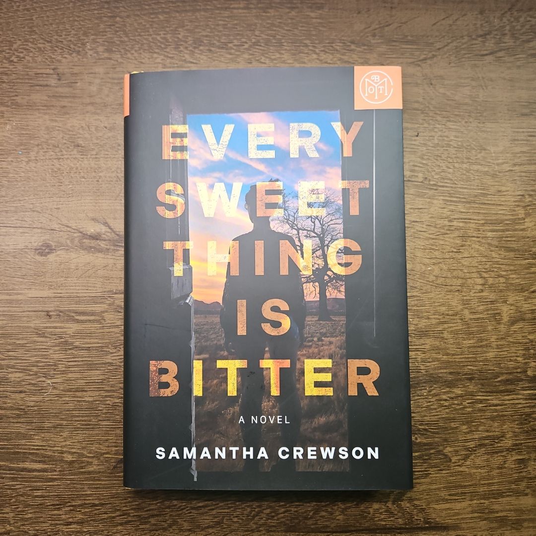 Every Sweet Thing Is Bitter