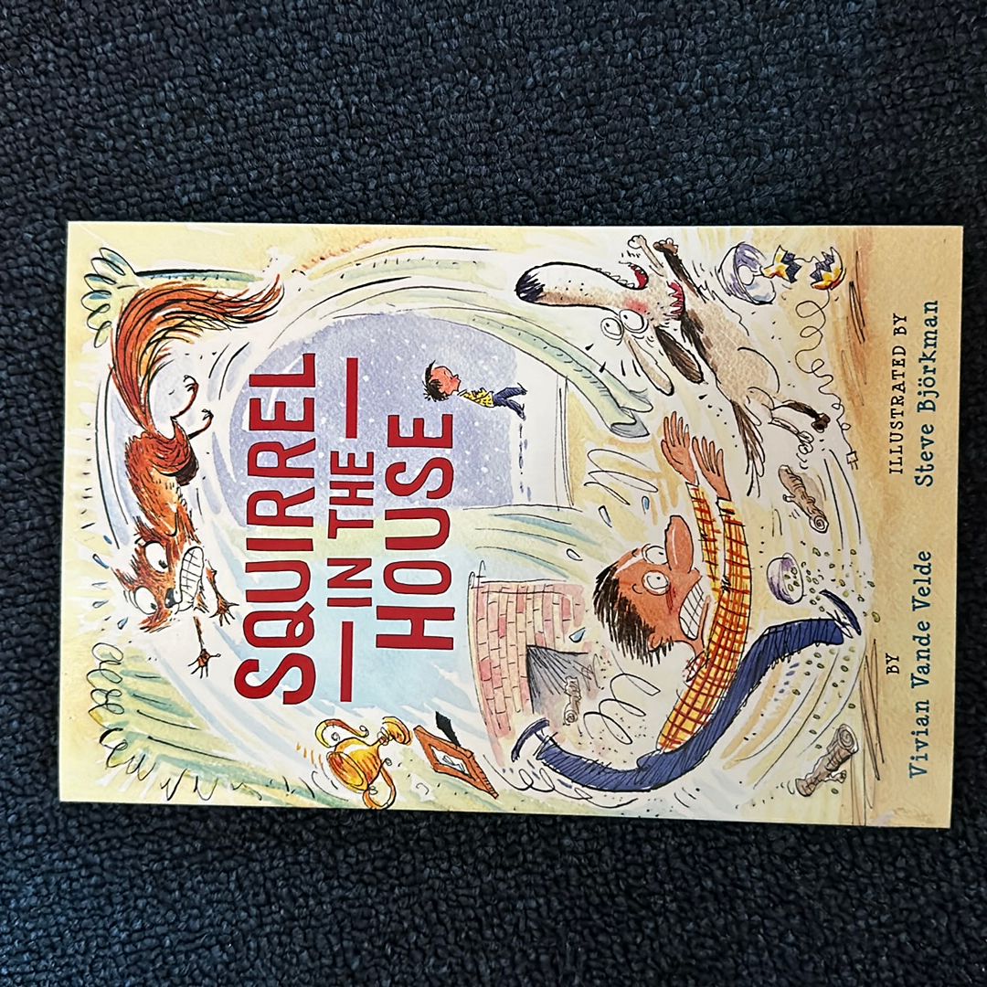 Squirrel in the House