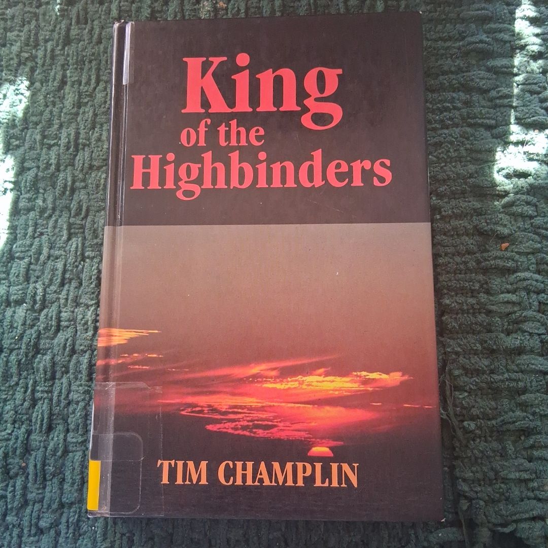 King Of The Highbinders