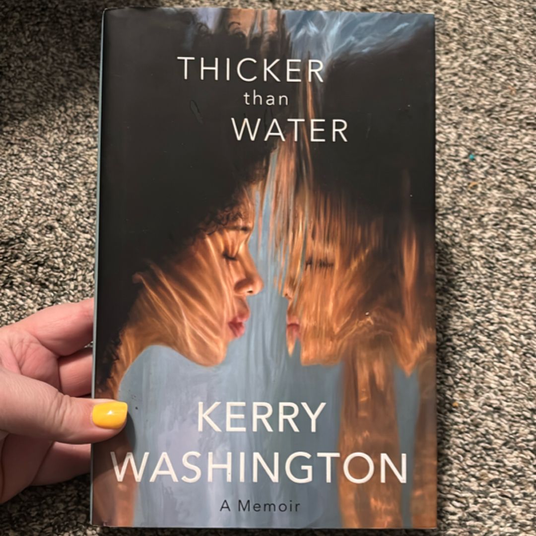 Thicker Than Water