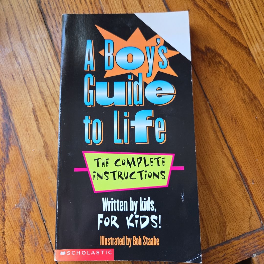 A Boy's Guide To Life