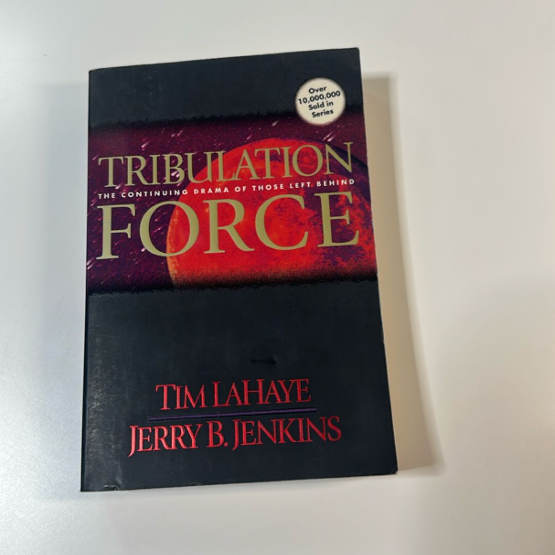 Tribulation Force: The Continuing Drama of Those Left Behind