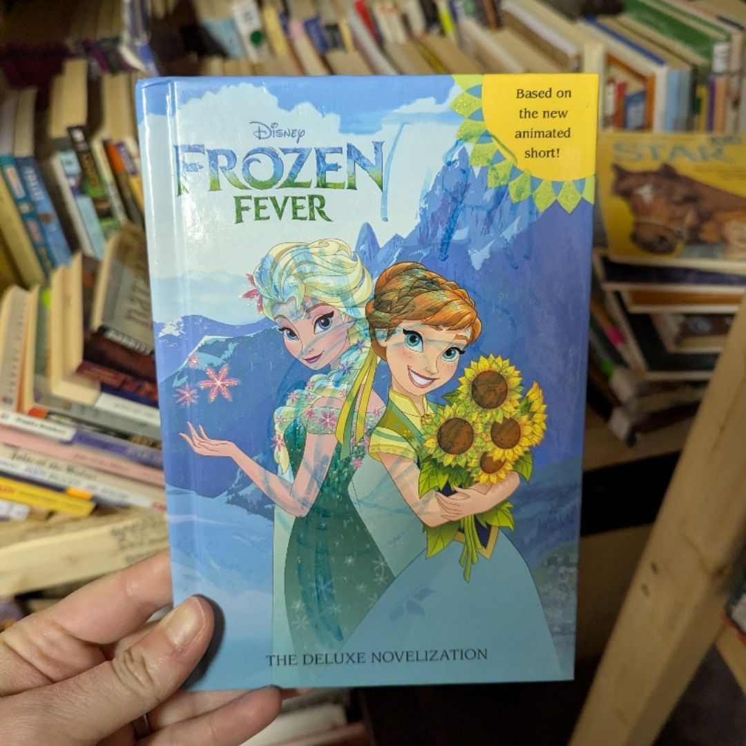 Frozen Fever: the Deluxe Novelization (Disney Frozen)
