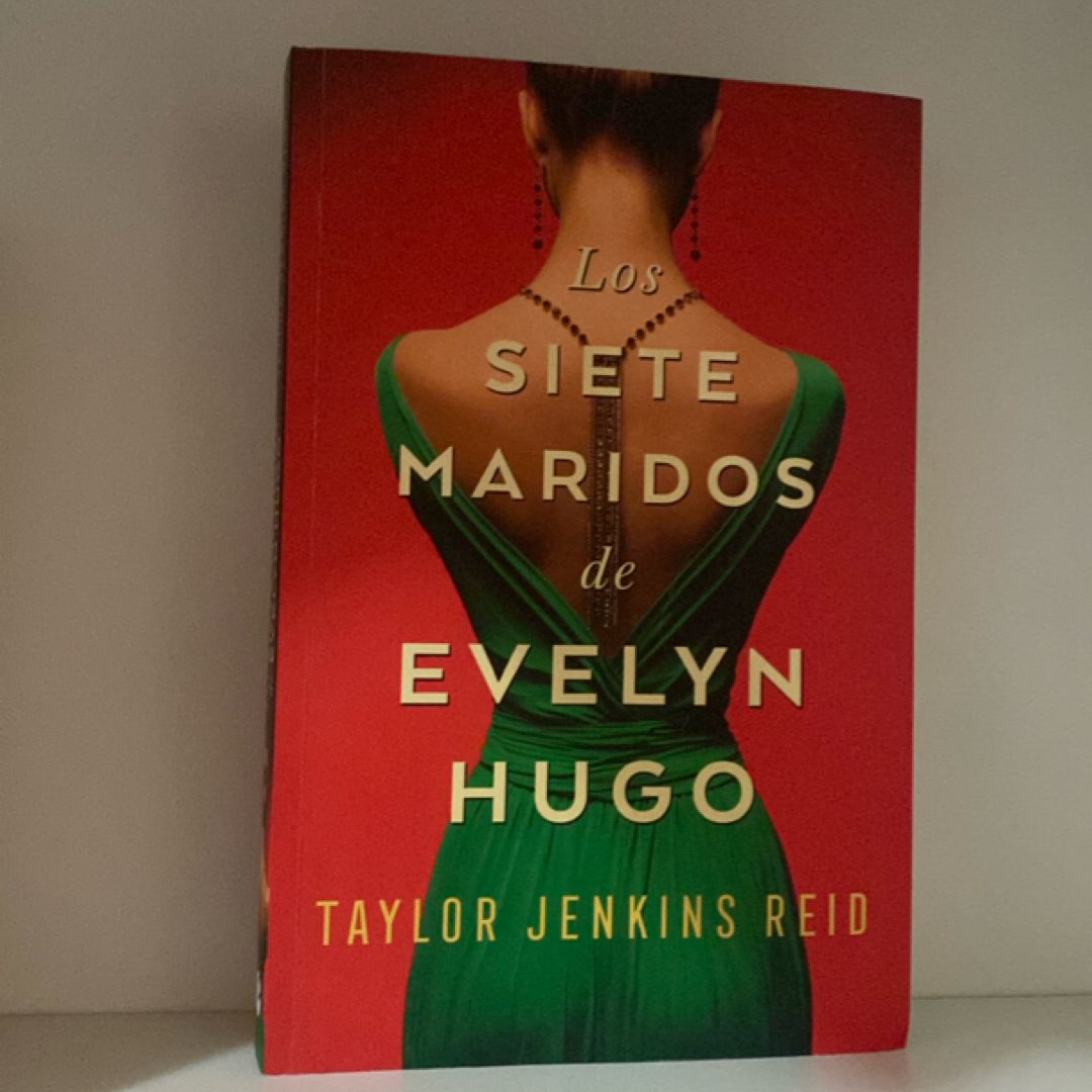 LOS SIETE MARIDOS DE EVELYN HUGO