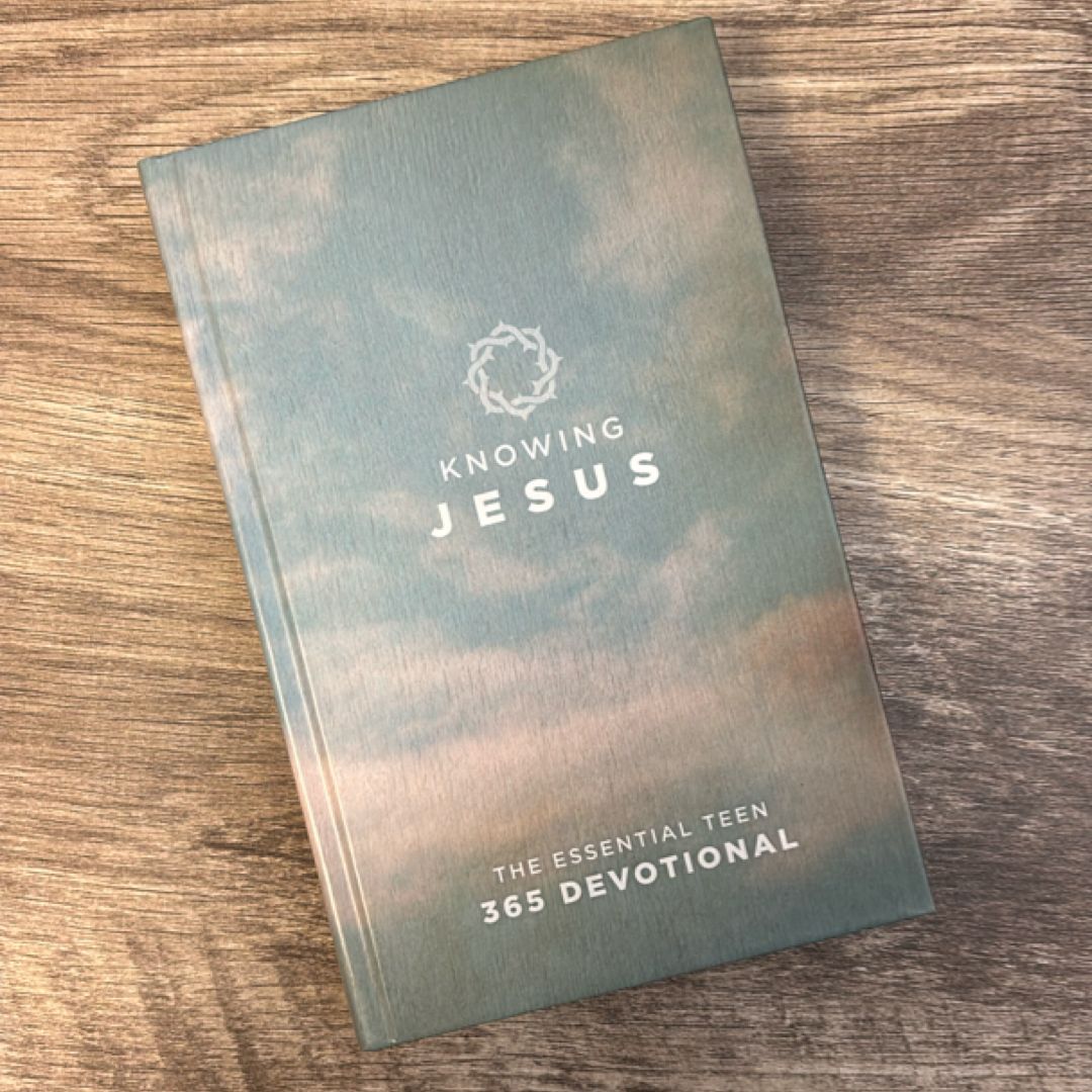 Knowing Jesus: The Essential Teen 365 Devotional