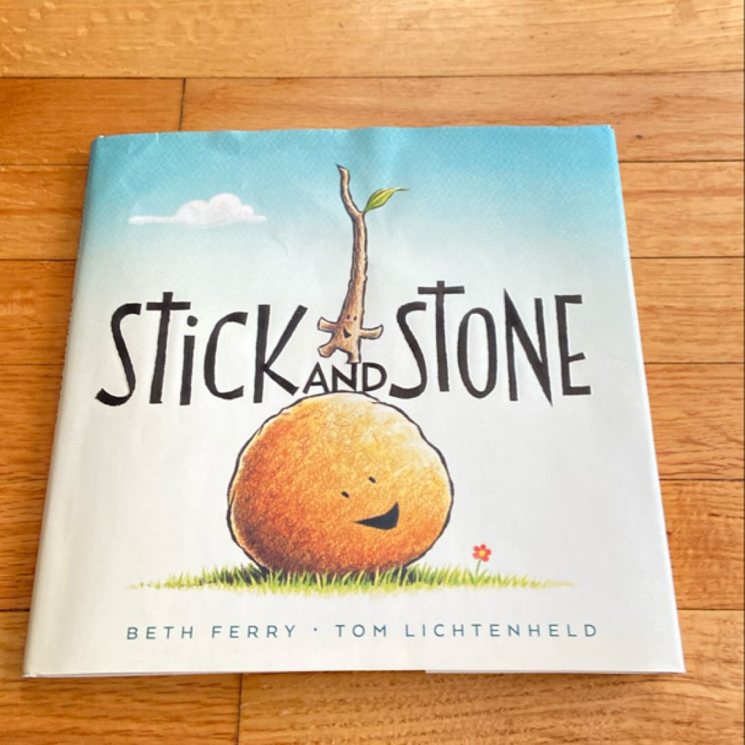 Stick and Stone