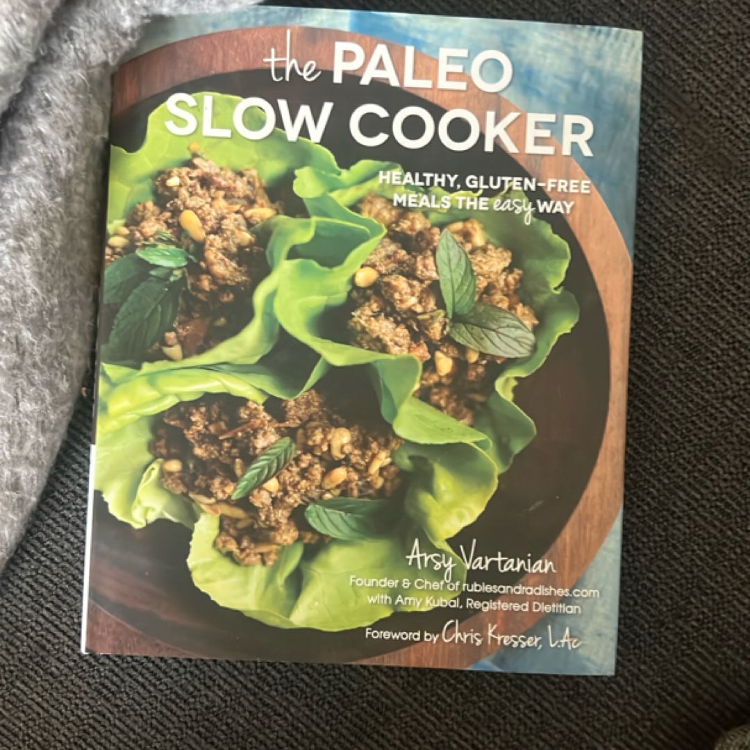 The Paleo Slow Cooker