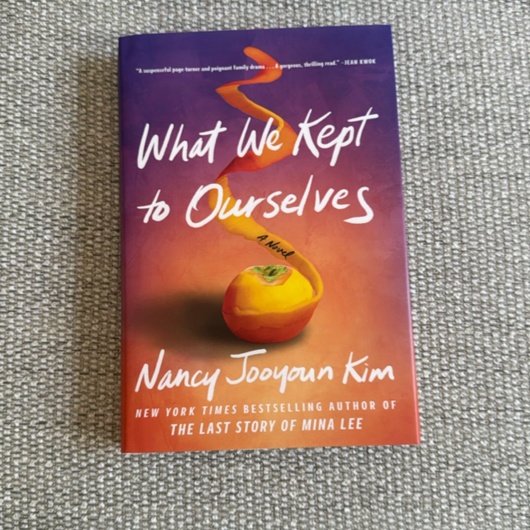 What We Kept to Ourselves