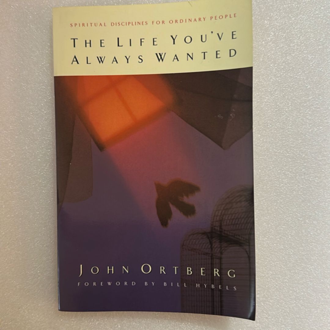 The Life You've Always Wanted