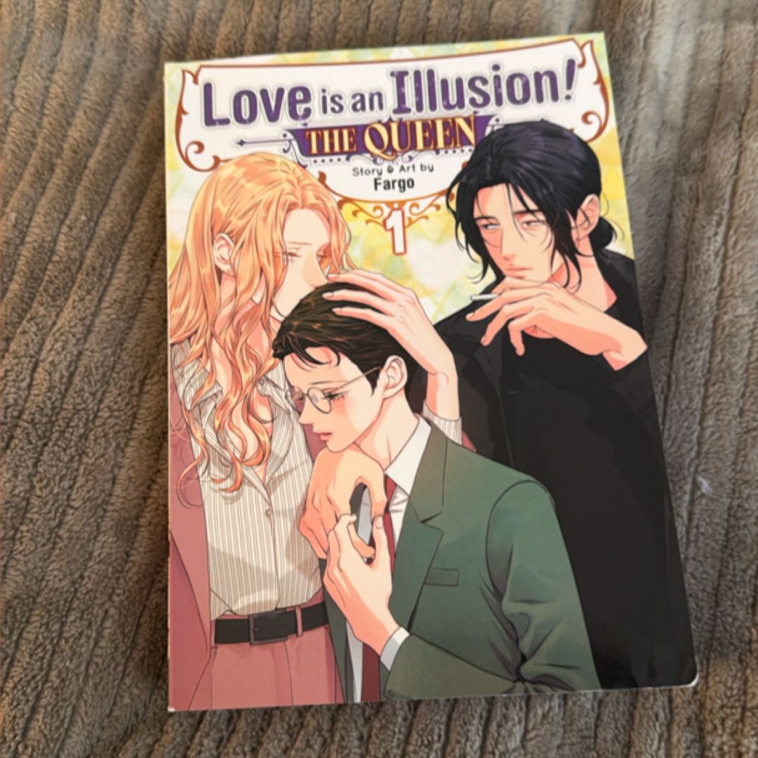 Love Is an Illusion! - the Queen Vol. 1