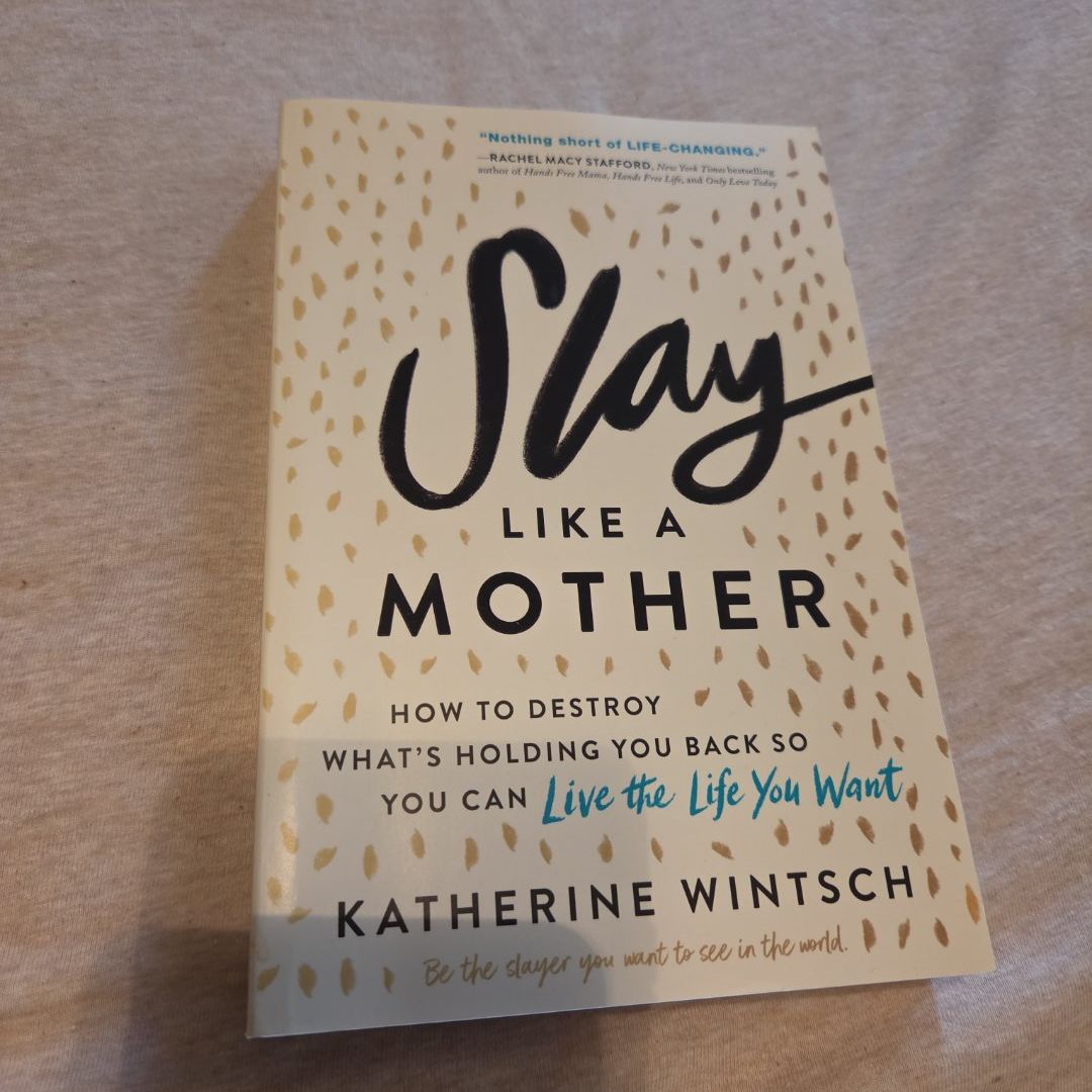 Slay Like a Mother