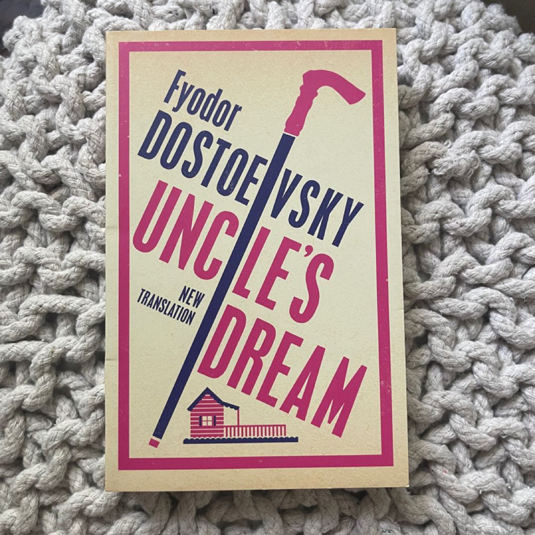 Uncle's Dream and Other Stories