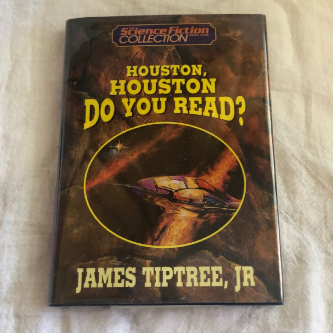 Houston, Houston, Do You Read?