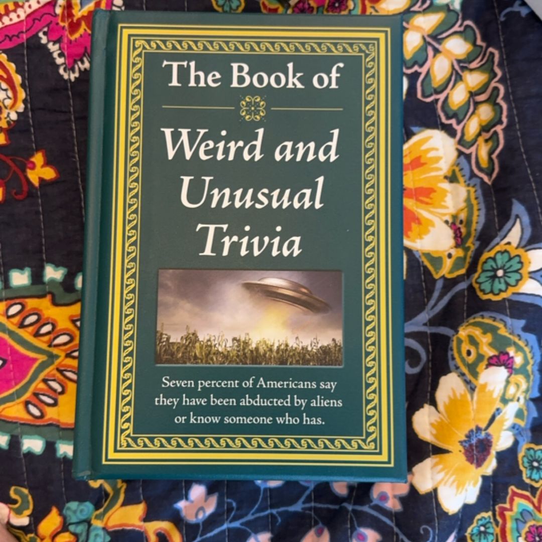 Weird and Unusual Trivia