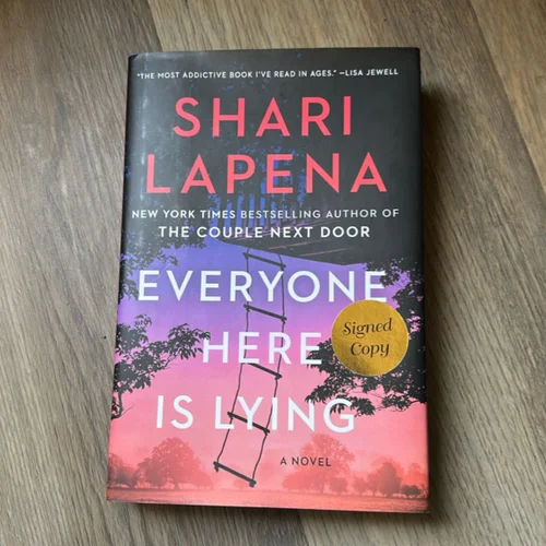 Everyone Here Is Lying - Signed First Edition