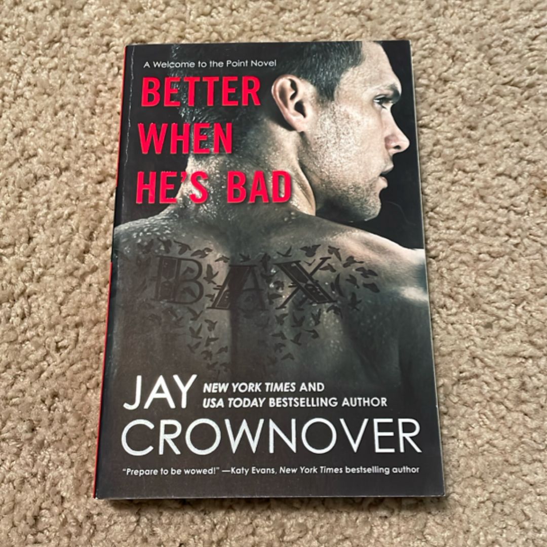 Better When He's Bad (signed by the author)