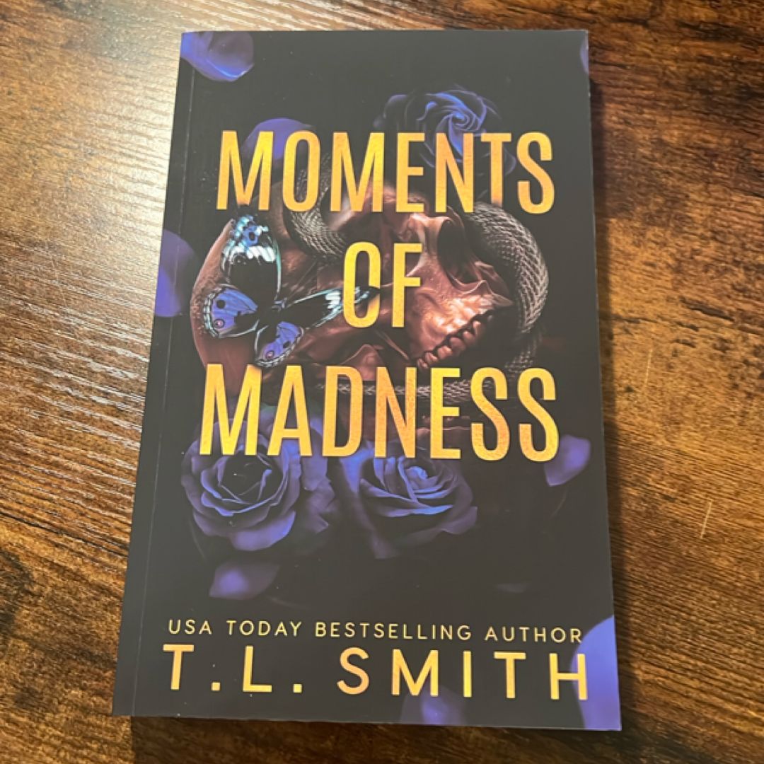 Moments of Madness