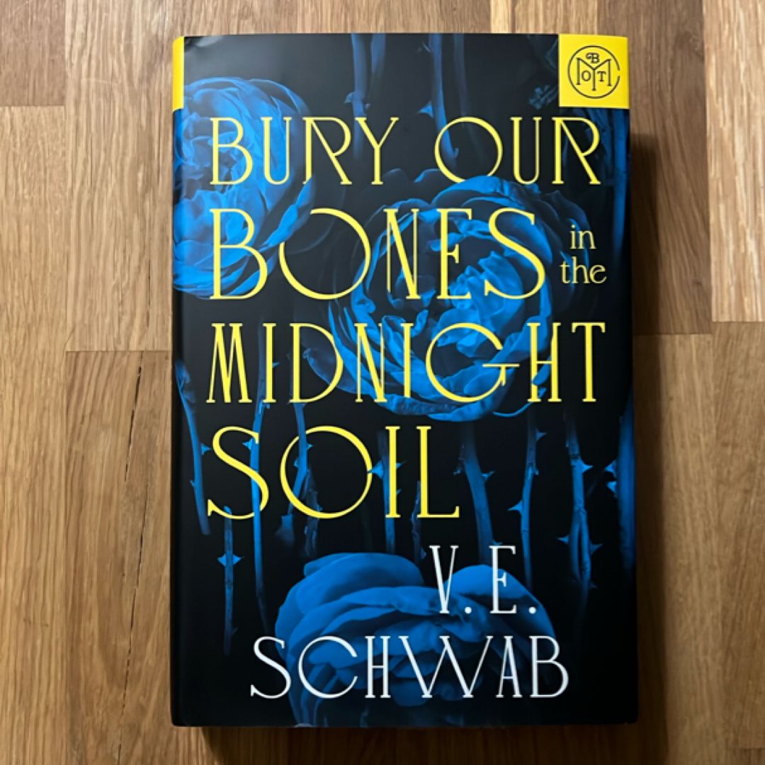 Bury Our Bones in the Midnight Soil