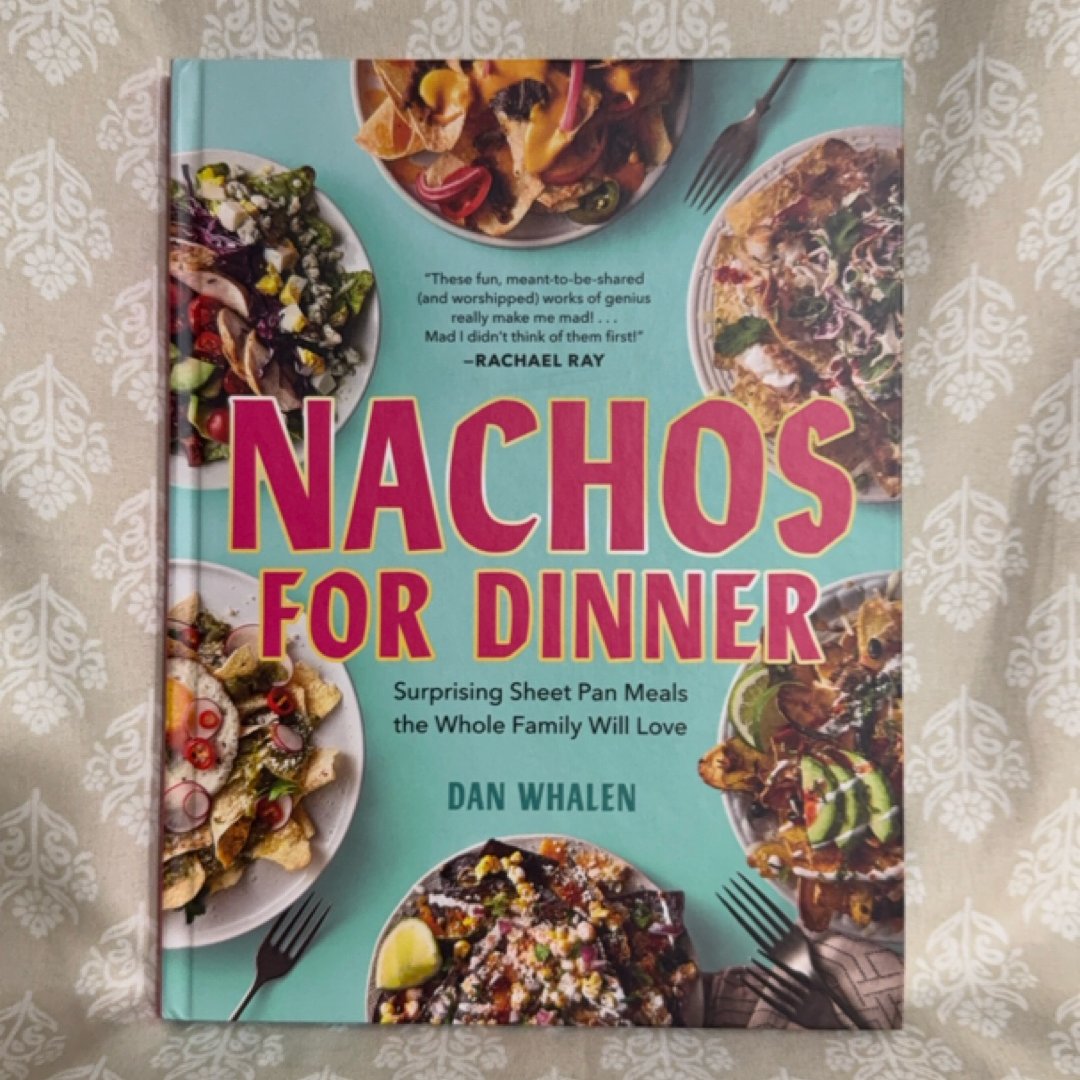 Nachos for Dinner
